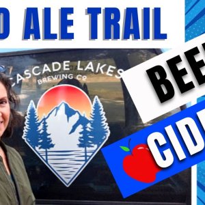 Living in Bend Oregon | Bend Ale Trail | Craft Brewery and Cider Tour